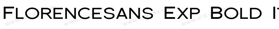 Florencesans Exp Bold Italic字体转换